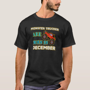 Monster Truck Crusher Jam Birthday Bday Born In De T-Shirt