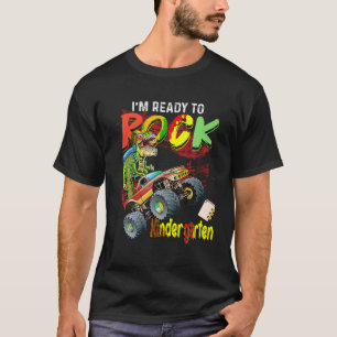 Monster Truck Dinosaur Boys I m Ready To Rock Kind T-Shirt