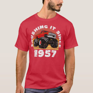 Monster Truck Driver Crushing It Since 1957 Birthd T-Shirt