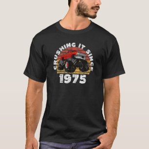 Monster Truck Driver Crushing It Since 1975 Annive T-Shirt
