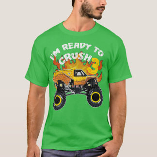 Monster Truck EarthShaker Ix27m Ready to Crush 3 B T-Shirt