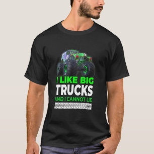Monster Truck I like Big Trucks for Kids and Adul T-Shirt