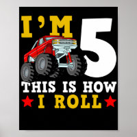 Monster Truck IM 5 This Is How I Roll Birthday