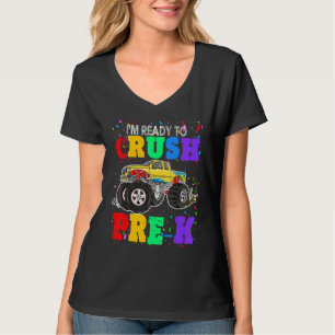Monster Truck I'm Ready To Crush Pre K Back To Sch T-Shirt
