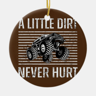 Monster Truck Lover A Little Dirt Never Hurt Boy Ceramic Tree Decoration