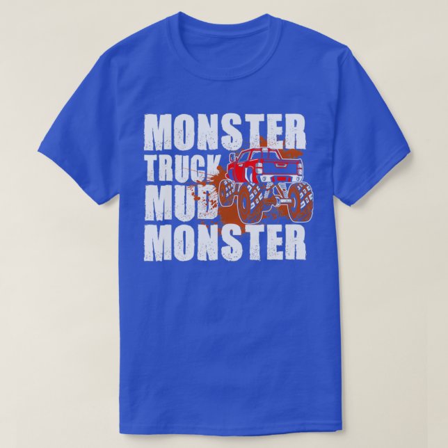Monster truck Mud Monster T-Shirt (Design Front)