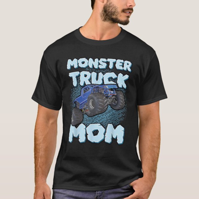 Monster Truck Mum For Mother Mummy Mama Funny Mons T-Shirt (Front)