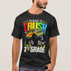 Monster Truck Ready To Crush Second Grade Back To T-Shirt