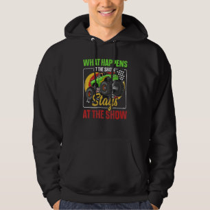Monster Truck Show Quote For A Monster Truck Show Hoodie