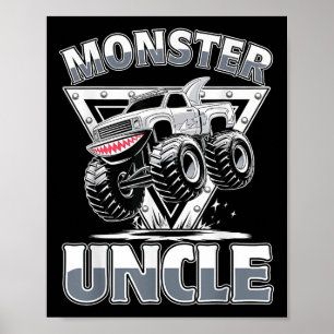 Monster Truck Uncle Fathers Day Monster Truck Are Poster