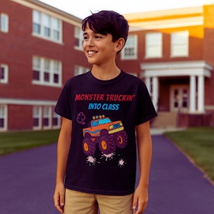Monster Truckin ‘ into Class  T-Shirt