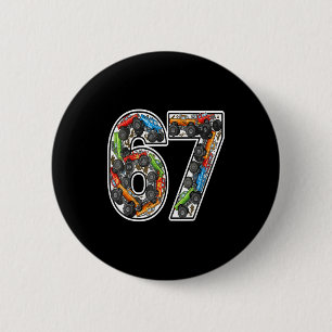 Monster Trucks 67 Meme Funny Design For Boys Kids  6 Cm Round Badge