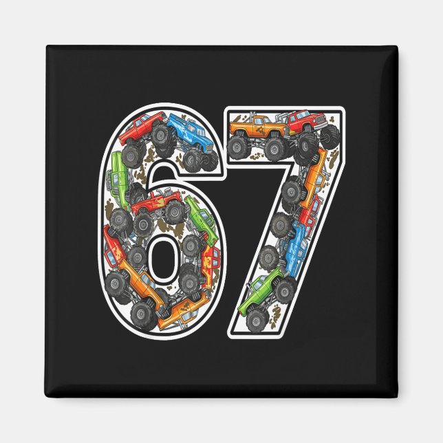 Monster Trucks 67 Meme Funny Design For Boys Kids  Magnet (Front)