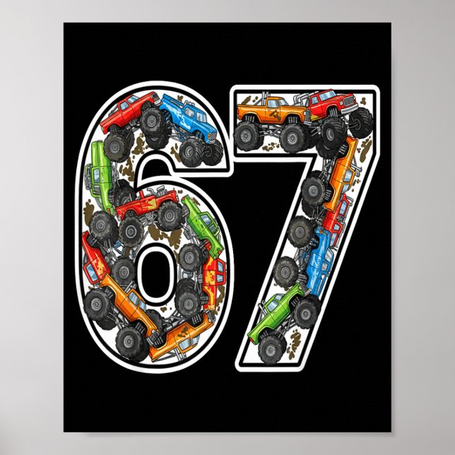 Monster Trucks 67 Meme Funny Design For Boys Kids  Poster (Front)