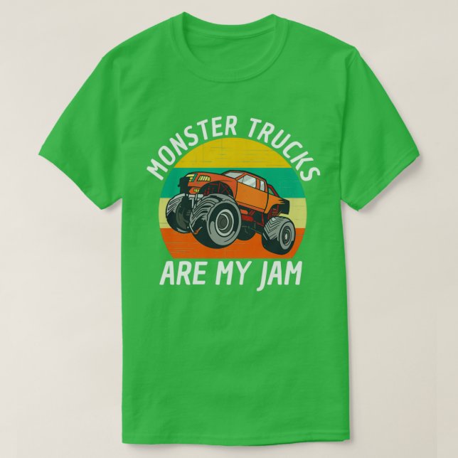 Monster Trucks Are My Jam Big Wheels 6 T-Shirt (Design Front)