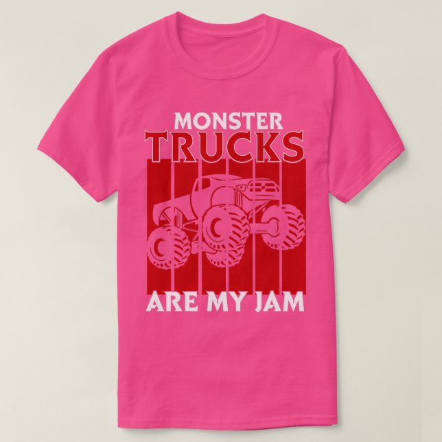 Monster Trucks Are My Jam funny Cool Monster Truck T-Shirt (Design Front)