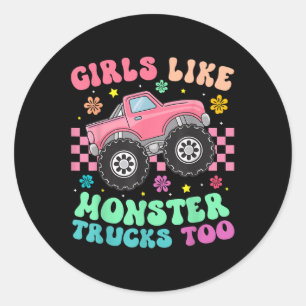 Monster Trucks Girls Like Monster Trucks Too  Classic Round Sticker