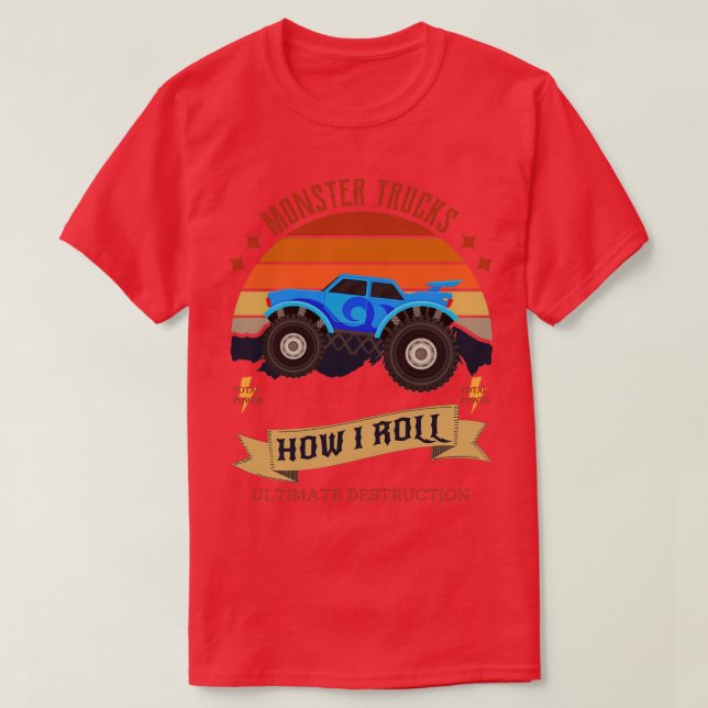 Monster Trucks How I Roll 55 T-Shirt (Design Front)