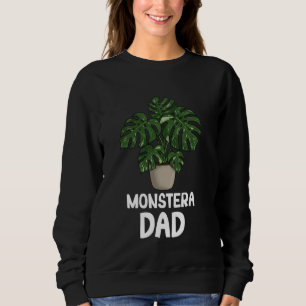 Monstera Dad Plant Lover Houseplant Sweatshirt
