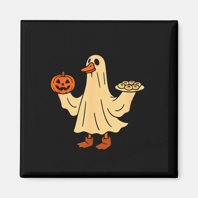 Monsters Don't Eat Ghost Because They Taste Like S Magnet (Front)