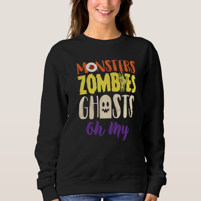 Monsters Zombies Ghosts Sweatshirt (Front)