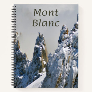 Mont Blanc Monte Bianco White Mountain Alps Europe Notebook