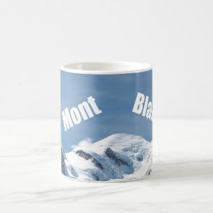 Mont Blanc Mountain - Magnificent! Coffee Mug