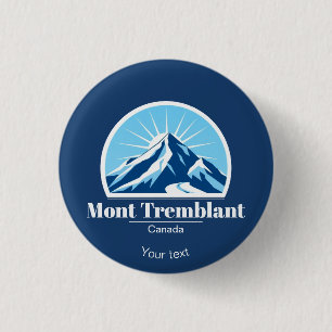 Mont Tremblant Canada gift souvenir accessory  3 Cm Round Badge