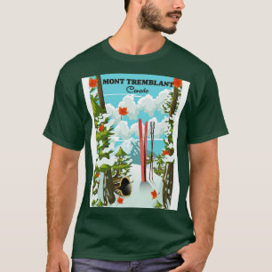 Mont Tremblant Canada ski travel poster T-Shirt