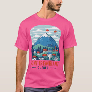 Mont Tremblant Quebec Canada T-Shirt