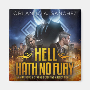 Montague & Strong Case Files 8 - Hell Hath No Fury Magnet