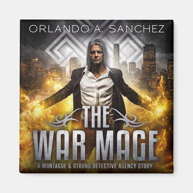 Montague & Strong Case Files - The War Mage Magnet (Front)