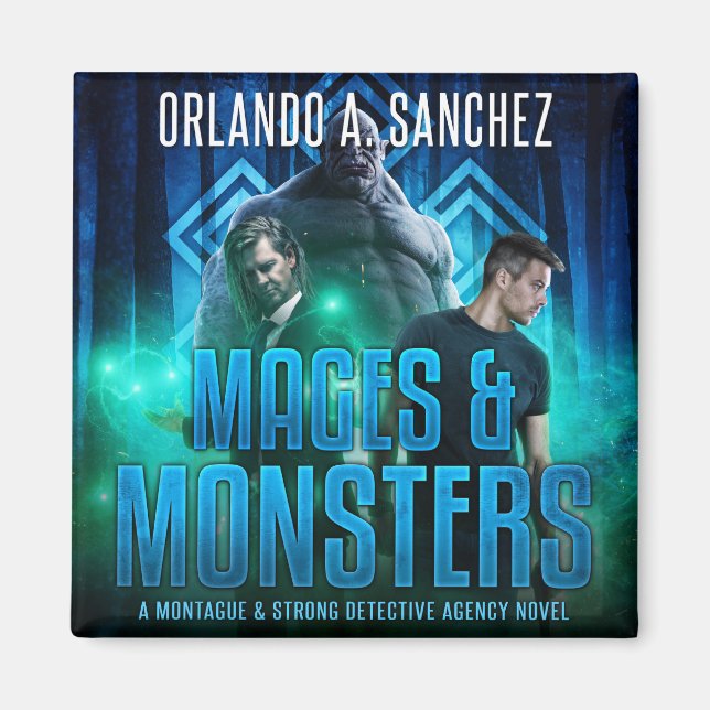 Montague & Strong - Mages & Monsters Magnet (Front)
