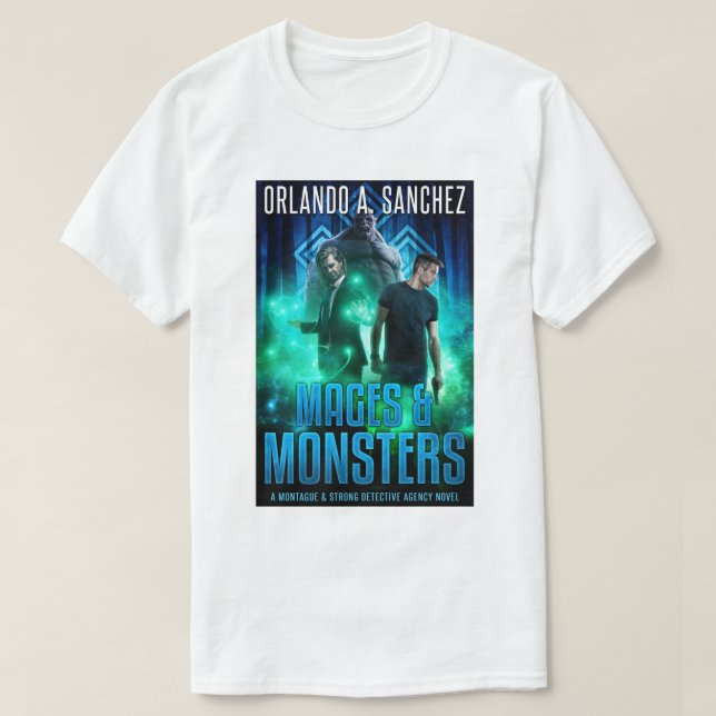 Montague & Strong - MAGES & MONSTERS T-Shirt (Design Front)