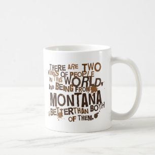 Montana (Funny) Gift Coffee Mug