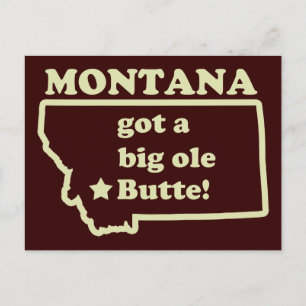 Montana Got A Big Ole (Old) Butte Postcard