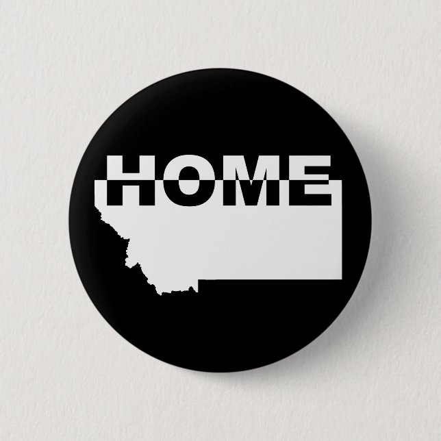 Montana Home Away From State Button Badge Pin (Front)
