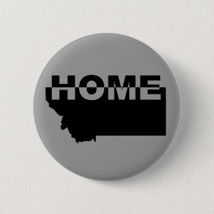 Montana Home Away From State Button Badge Pin