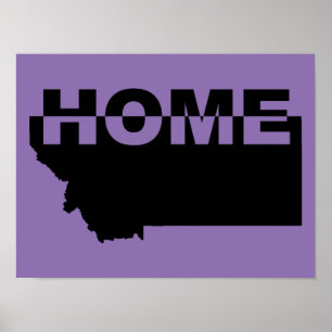 Montana Home Away From State Poster Sign