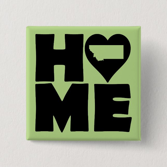 Montana Home Heart State Button Badge Pin (Front)