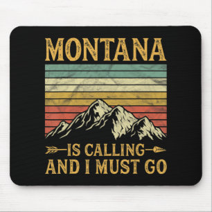 Montana Is Calling And I Must Go Mouse Mat