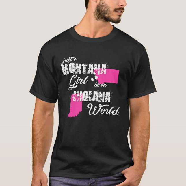 Montana  Just a Montana girl in an Indiana T-Shirt (Front)