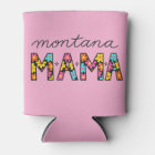 Montana Mama Can Cooler