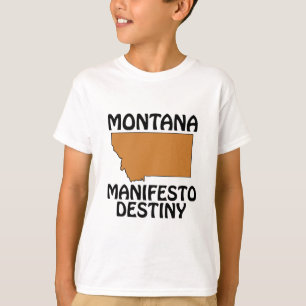 Montana - Manifesto Destiny T-Shirt
