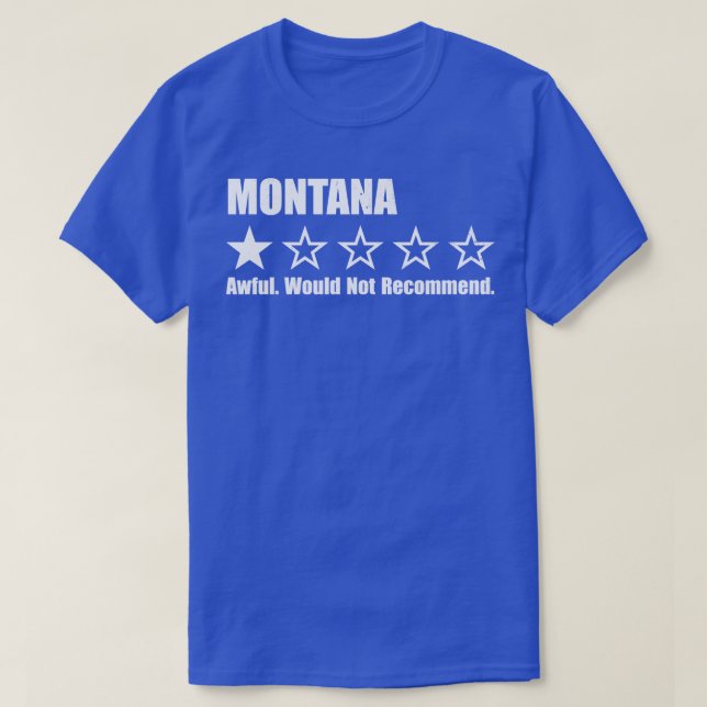 Montana One Review  1 T-Shirt (Design Front)