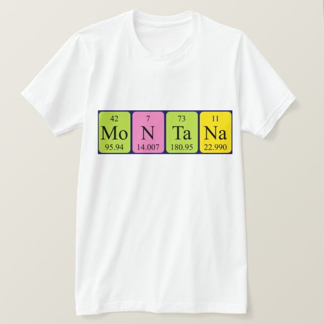 Montana periodic table name shirt (Design Front)