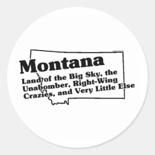 Montana State Slogan Classic Round Sticker