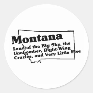 Montana State Slogan Classic Round Sticker