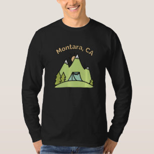 Montara Ca Mountains Hiking Climbing Camping & Out T-Shirt