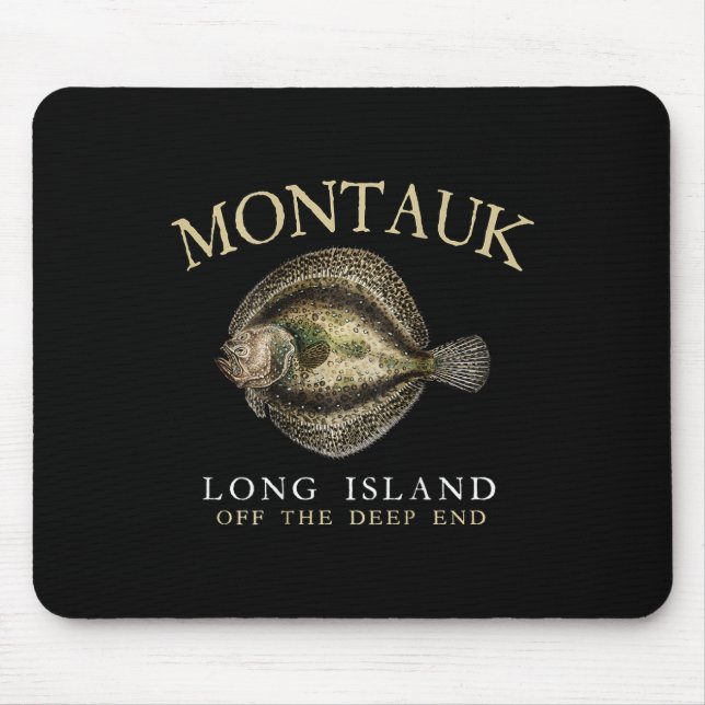 Montauk Off The Deep End Fluke Flounder Fishing On Mouse Mat (Front)